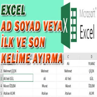 excelde ad soyad ayırma ilk son kelime ayırma